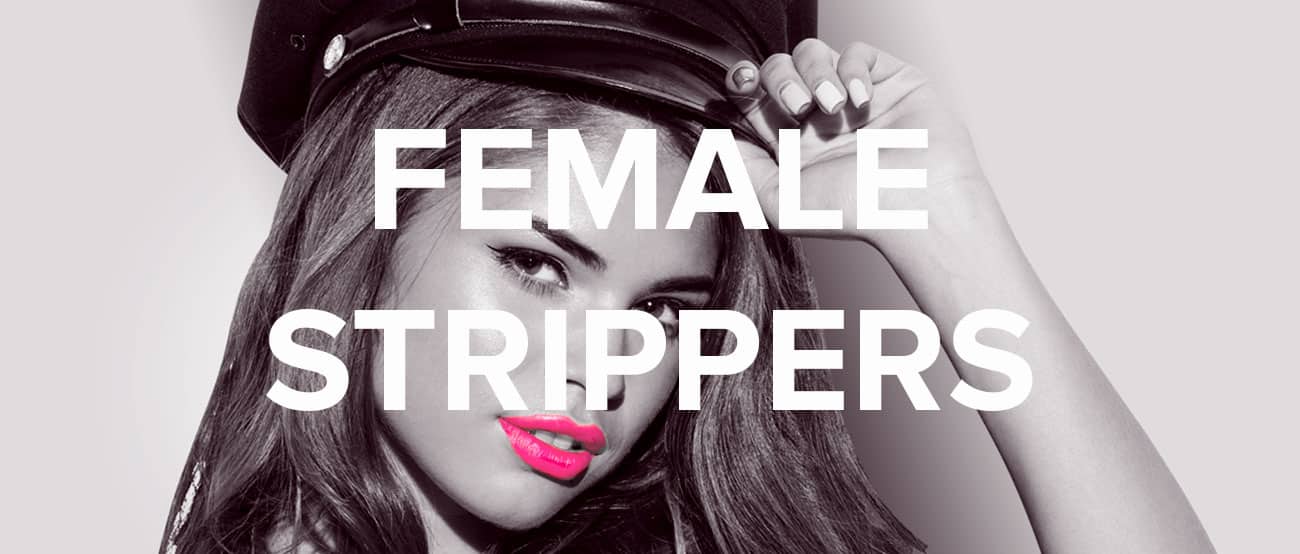 Female strippers